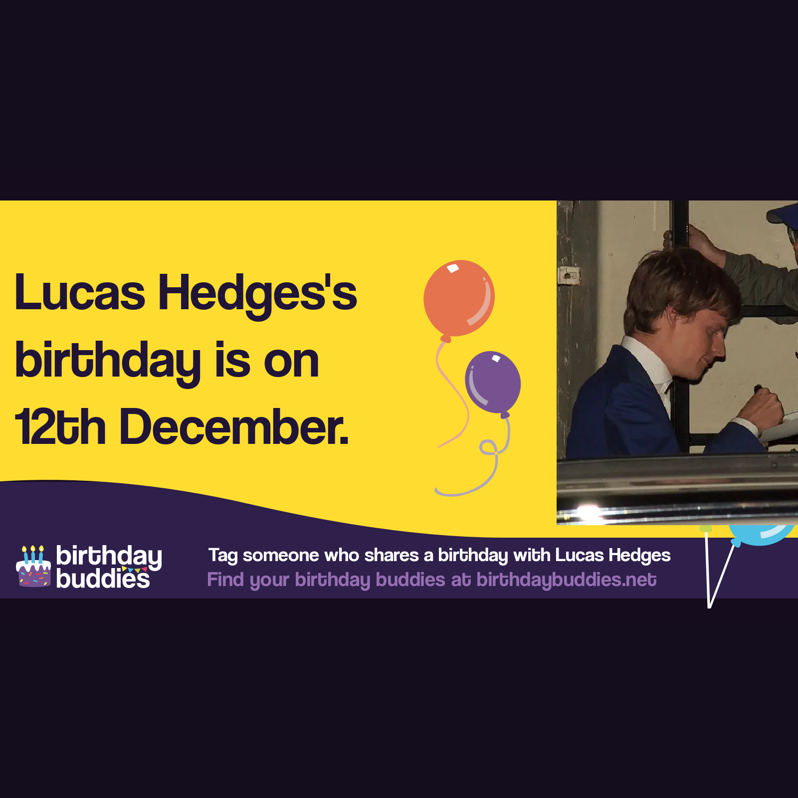 Lucas Hedges's birthday is 12th December 1996