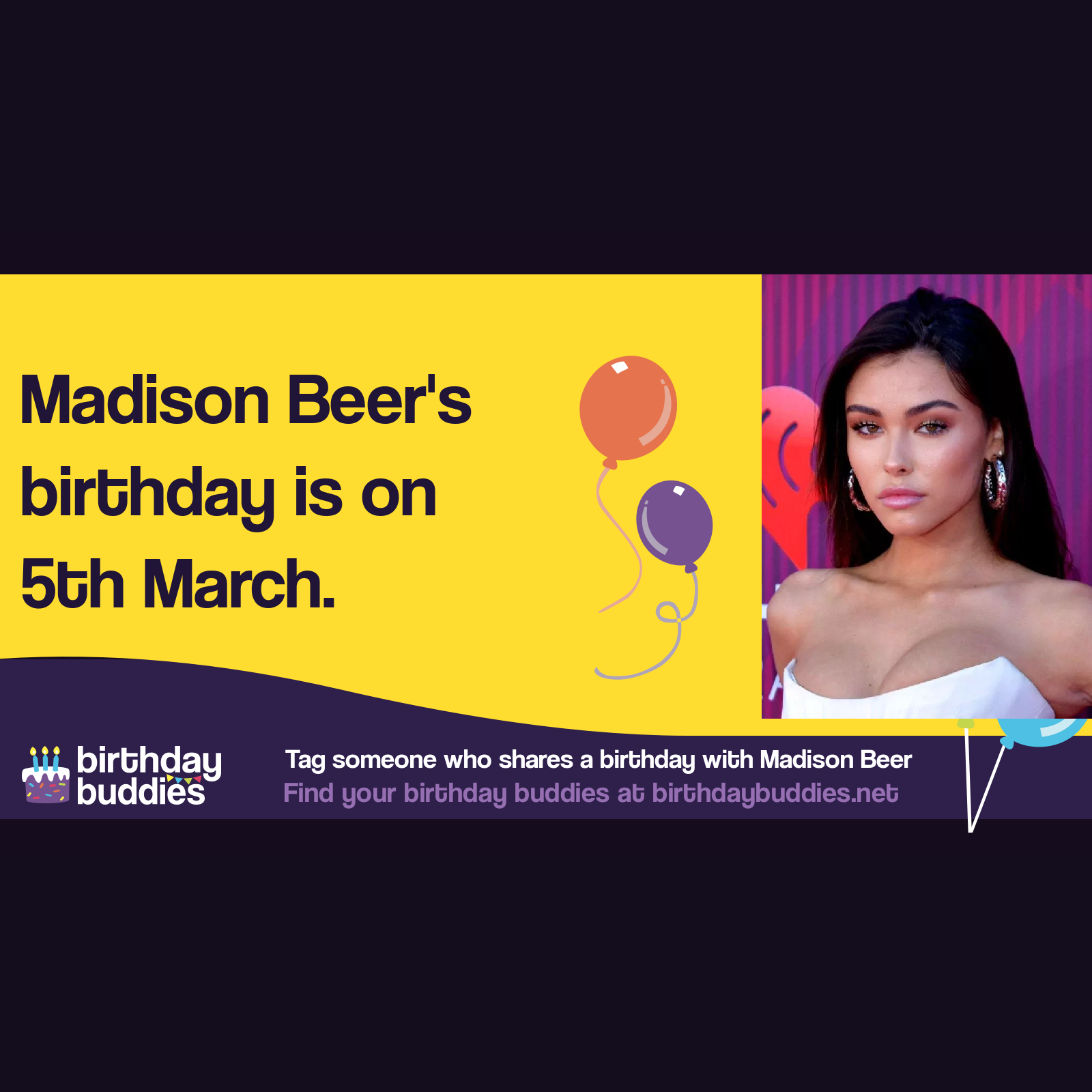 Madison Beer's birthday is 5th March 1999