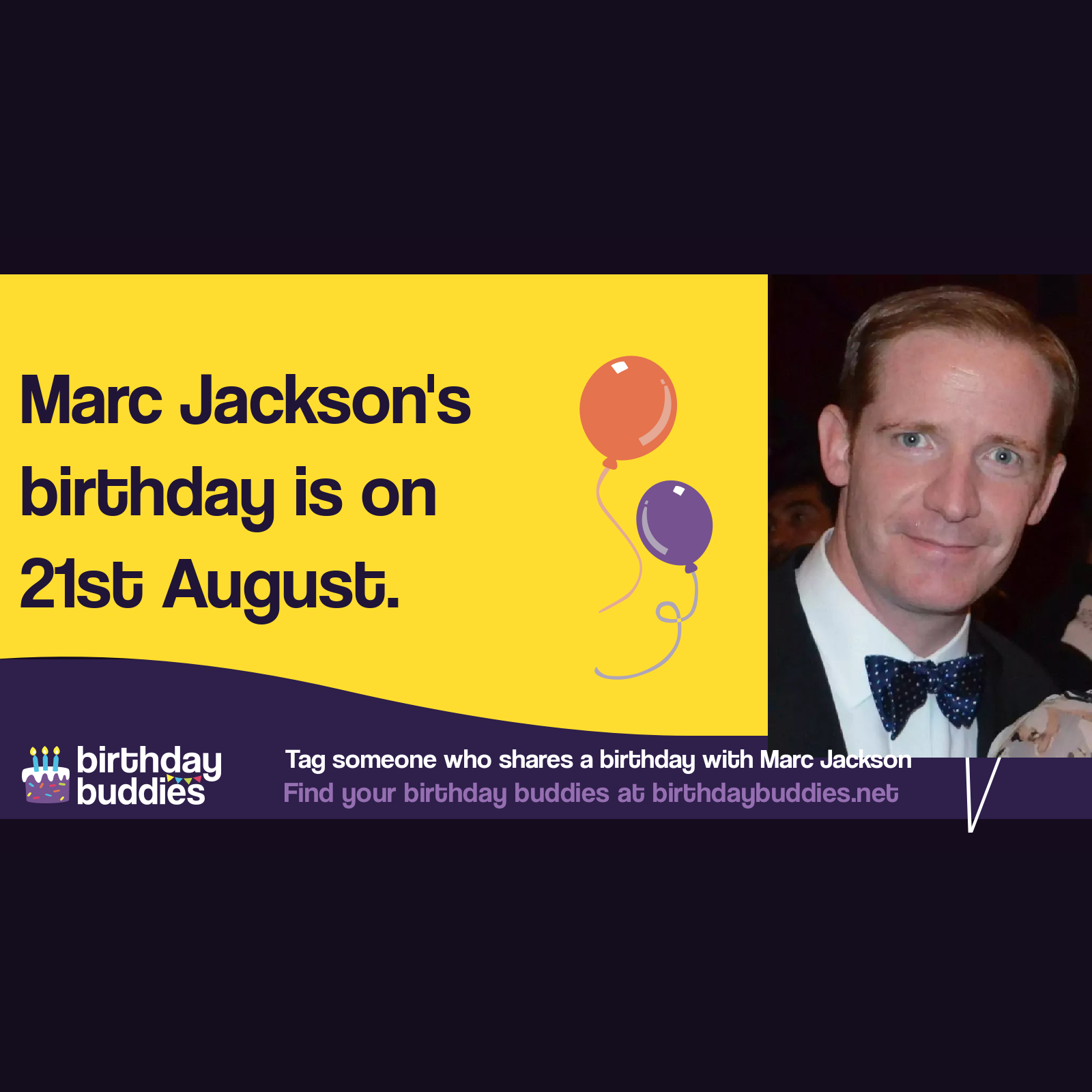 marc-jackson-s-birthday-is-21st-august-1970