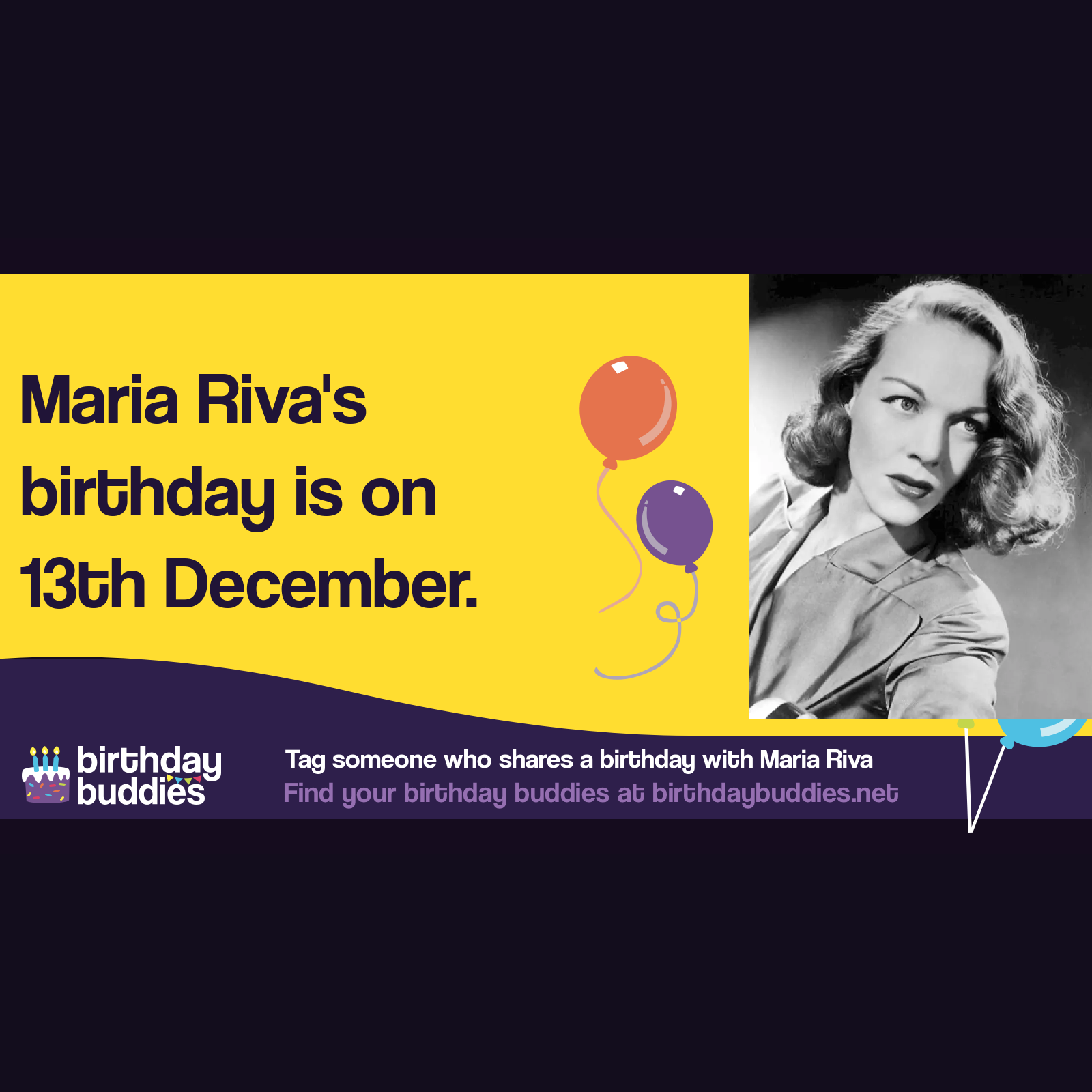 Maria Riva's birthday was 13th December 1924
