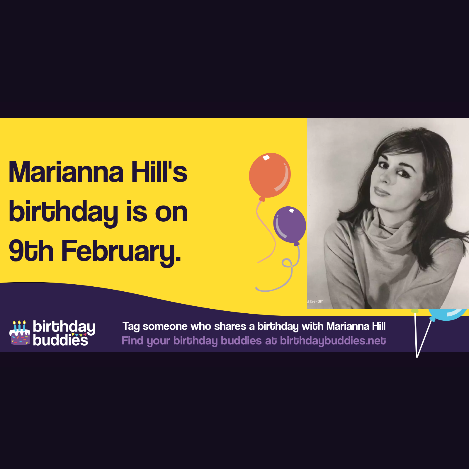Marianna Hill’s birthday is 9th February 1941