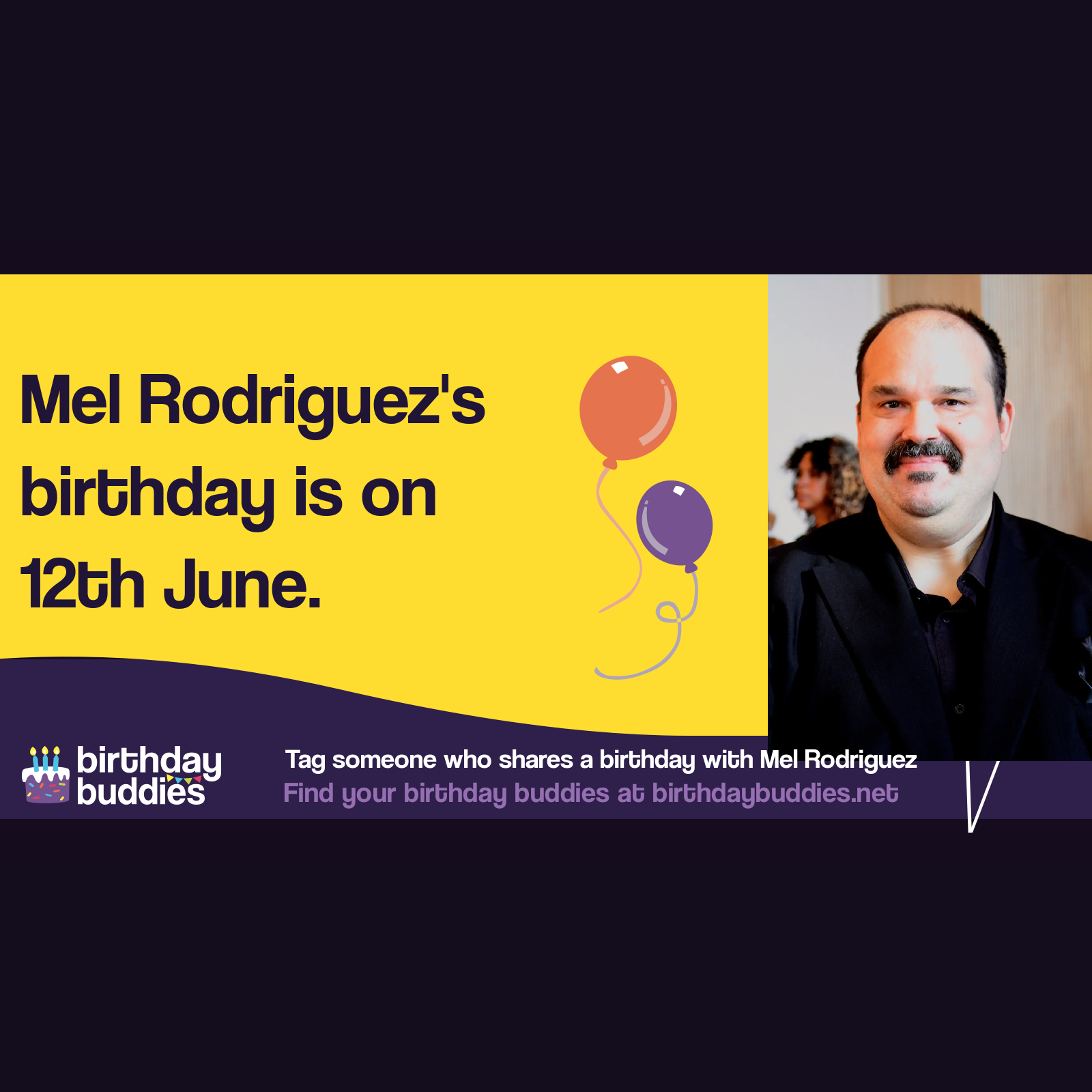 Mel Rodriguez's birthday is 12th June 1973
