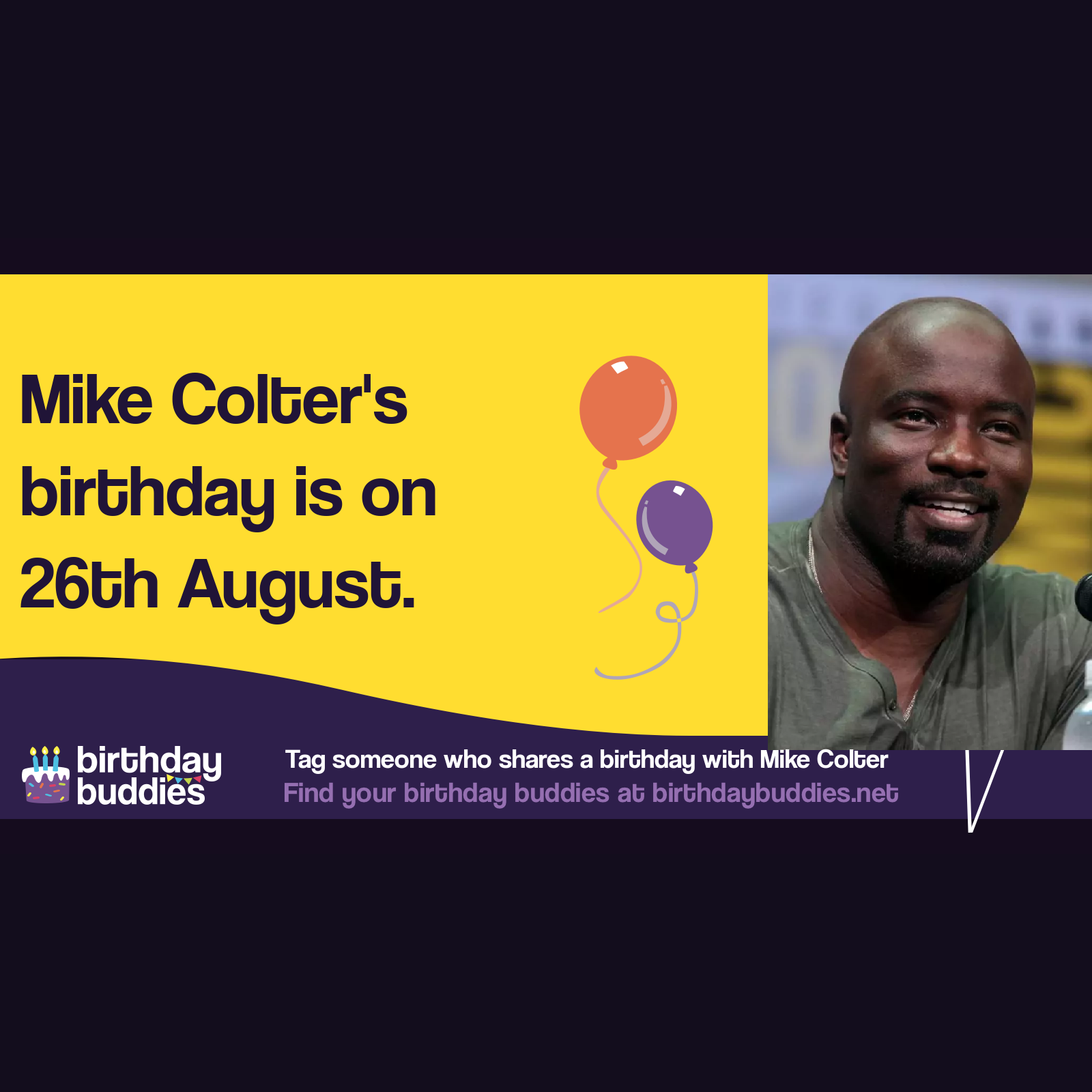 Mike Colter’s birthday is 26th August 1976