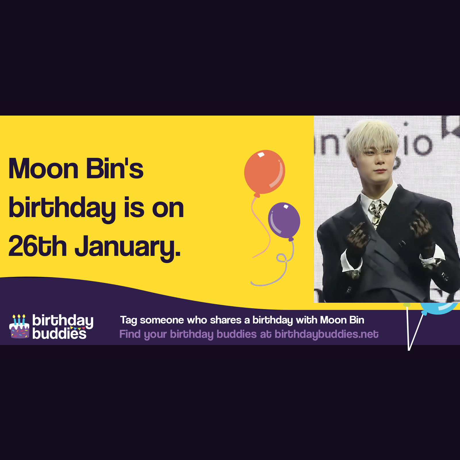 moon-bin-s-birthday-was-26th-january-1998