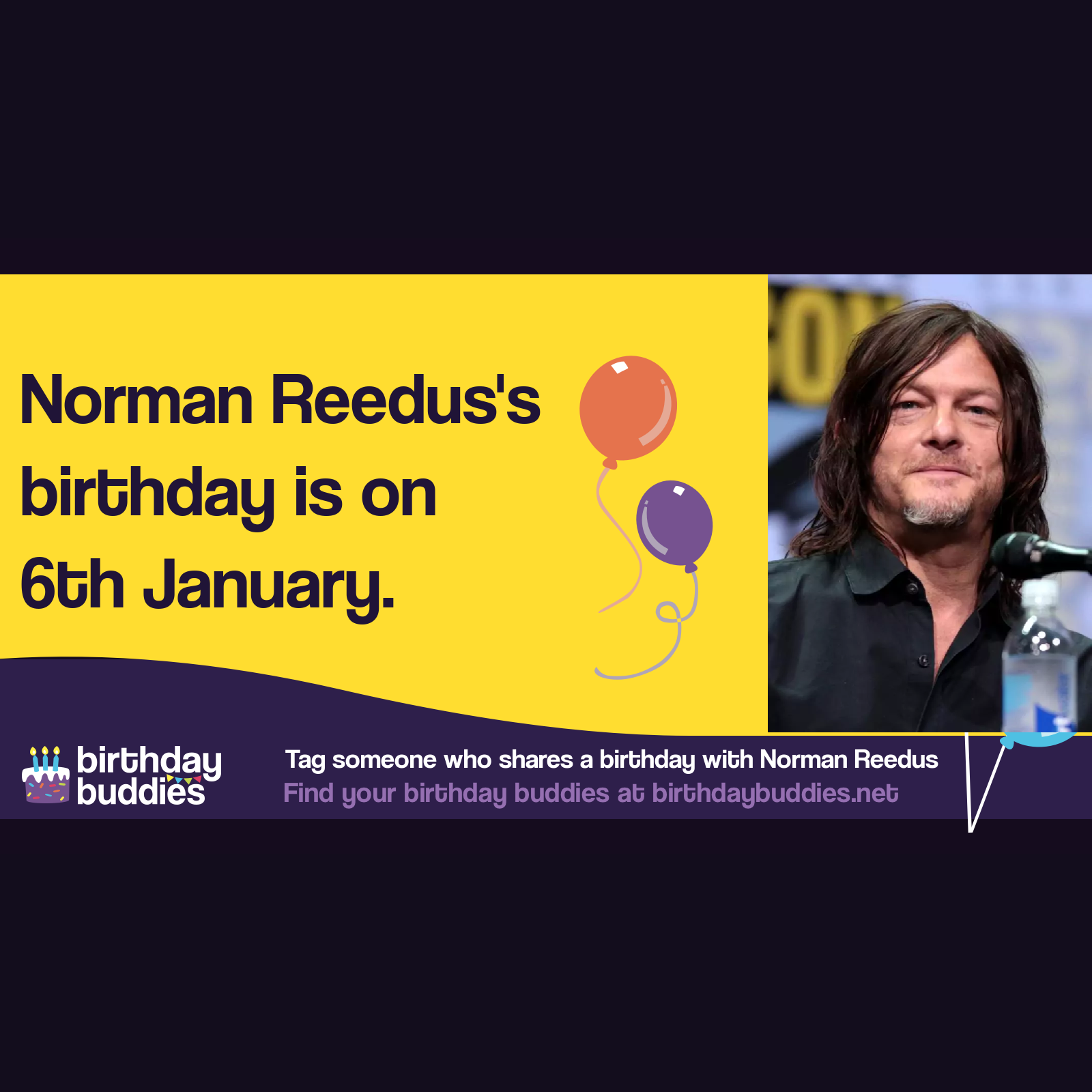 Norman Reedus’s birthday is 6th January 1969