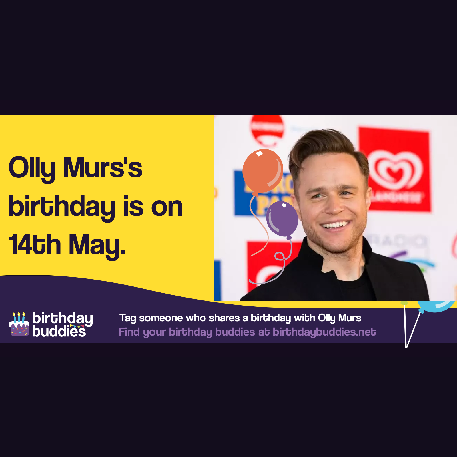 Olly Murs’s birthday is 14th May 1984