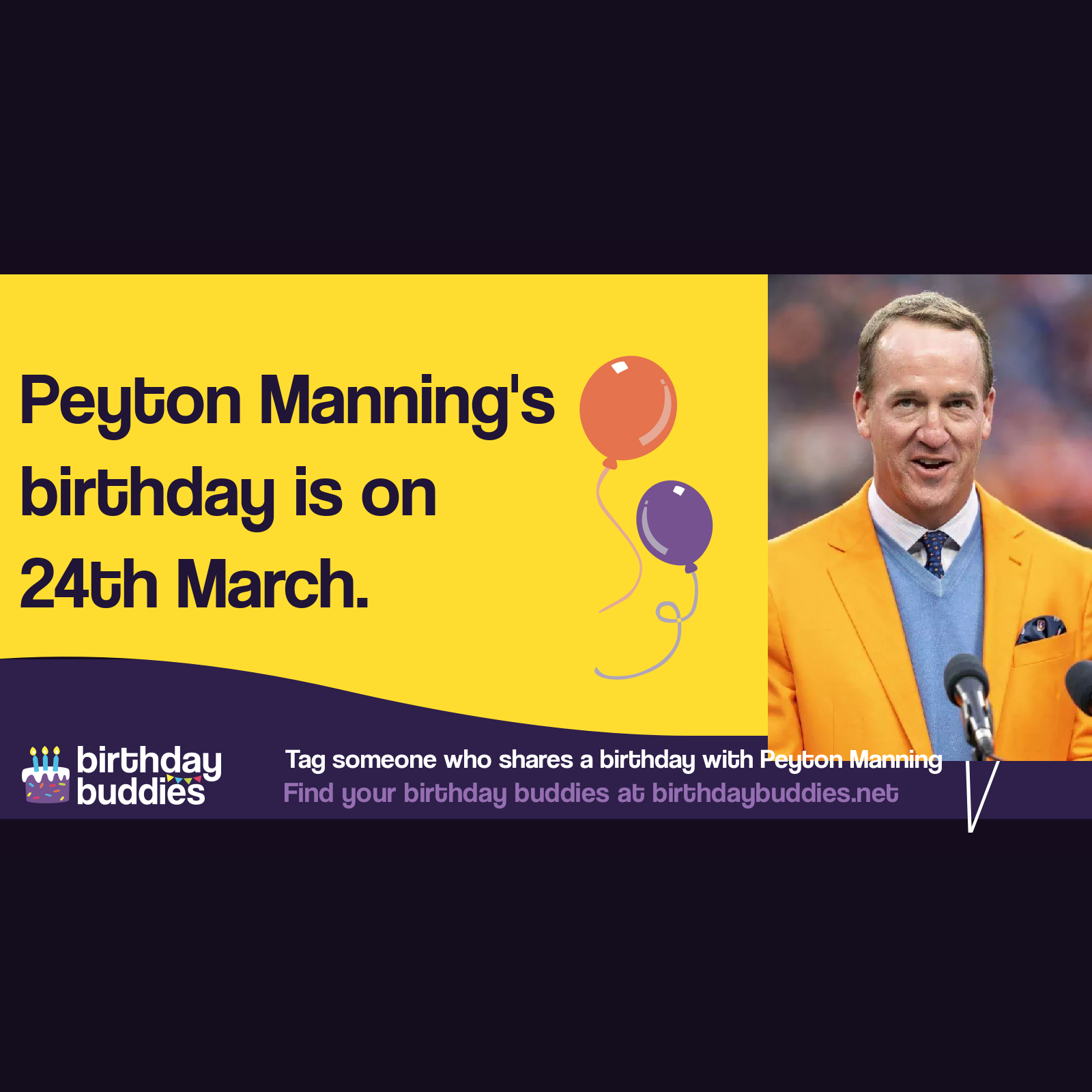Peyton Manning's birthday is 24th March 1976