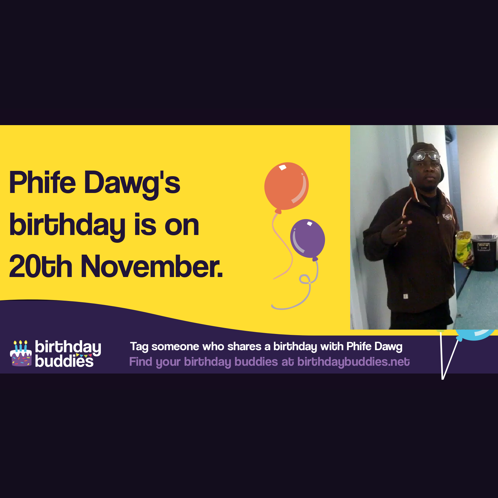 Phife Dawg&rsquo;s birthday was 20th November 1970