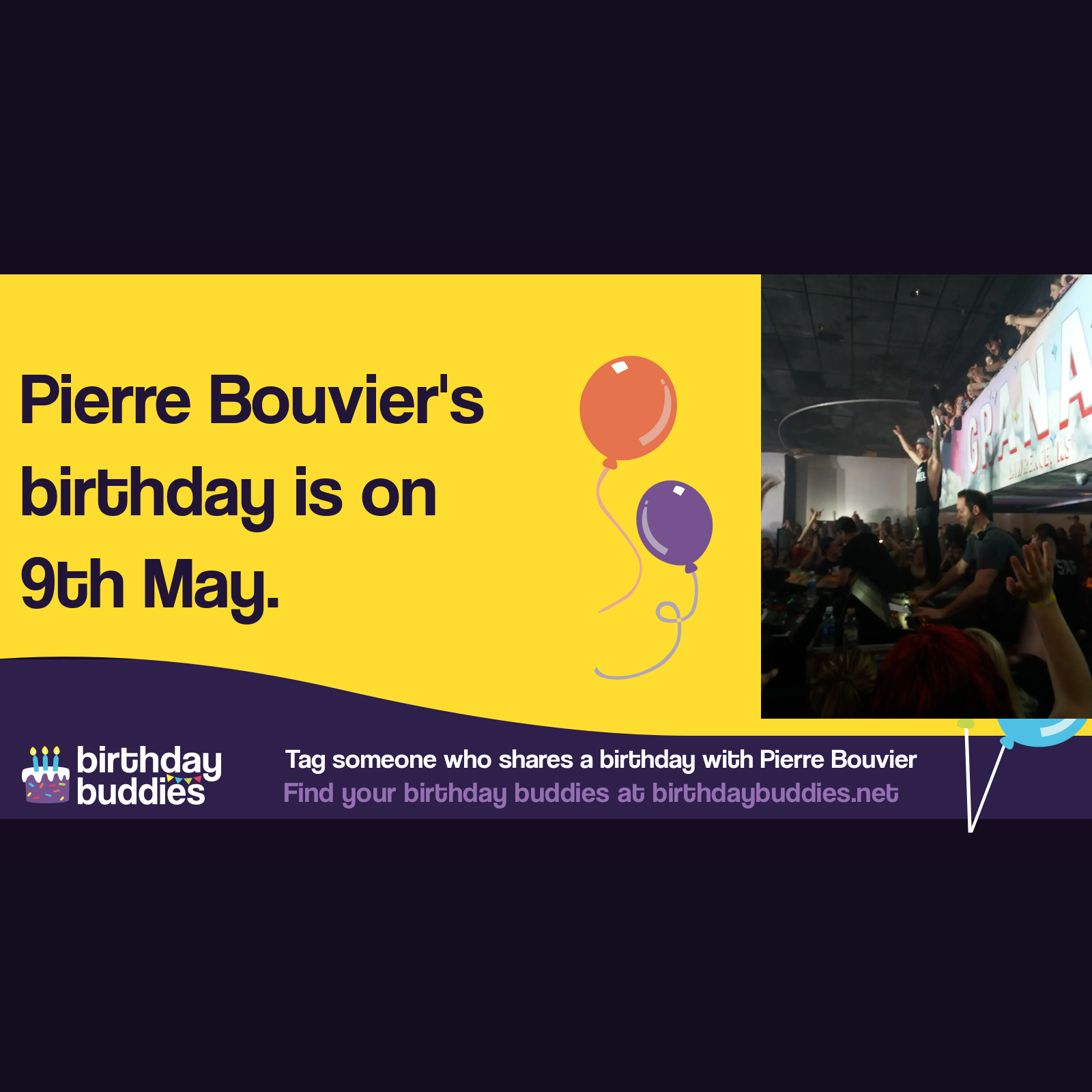 Pierre Bouvier’s birthday is 9th May 1979