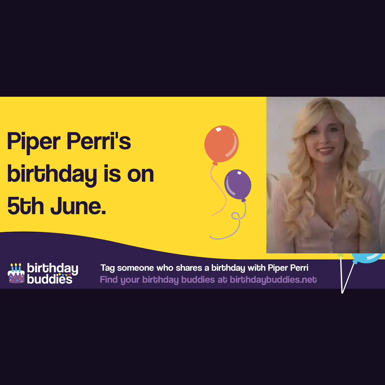 Piper Perri&rsquo;s birthday is 5th June 1995