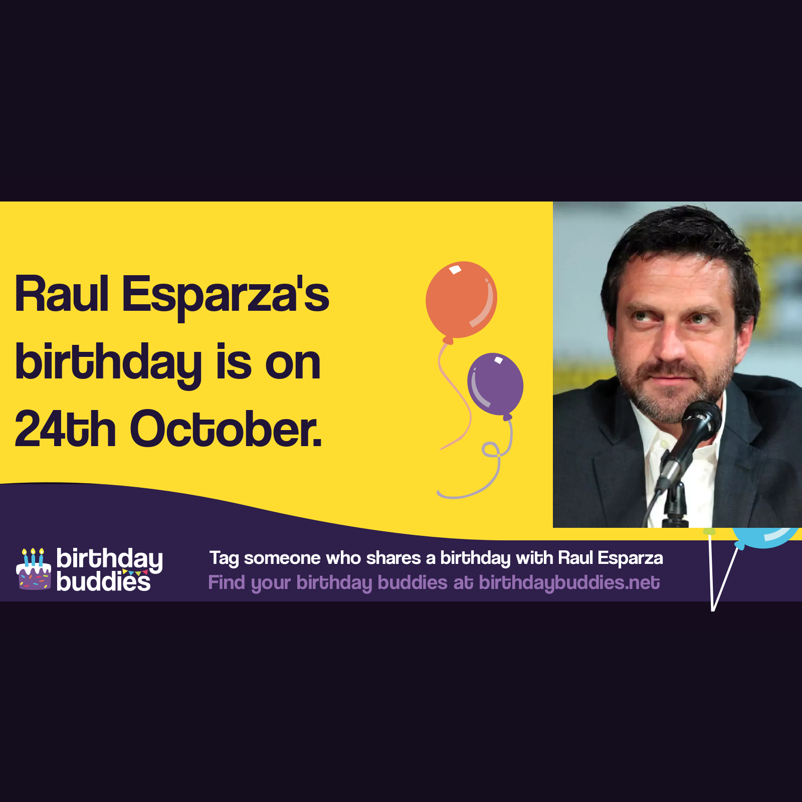 Raúl Esparza’s birthday is 24th October 1970