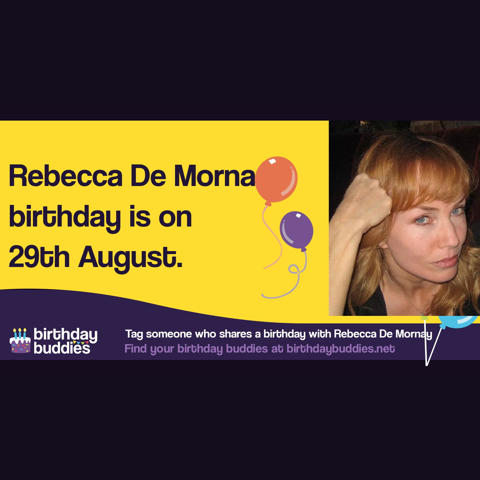 Rebecca De Mornay’s birthday is 29th August 1959