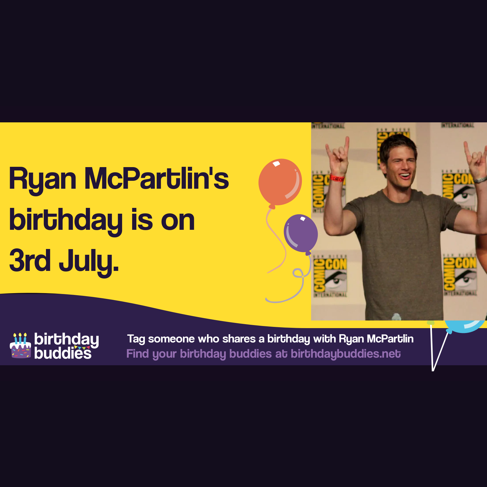 Ryan McPartlin's birthday is 3rd July 1975