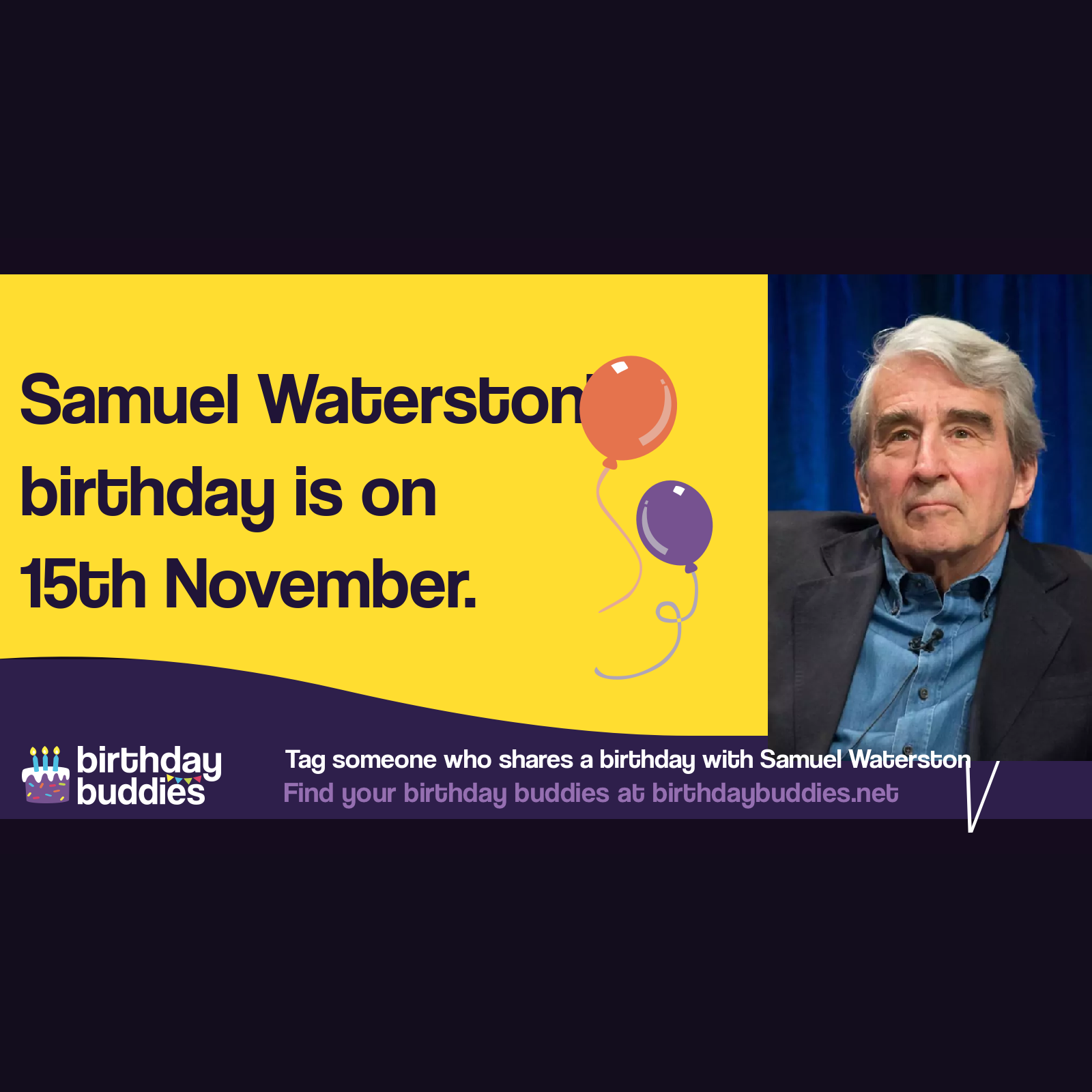 Samuel Waterston’s birthday is 15th November 1940