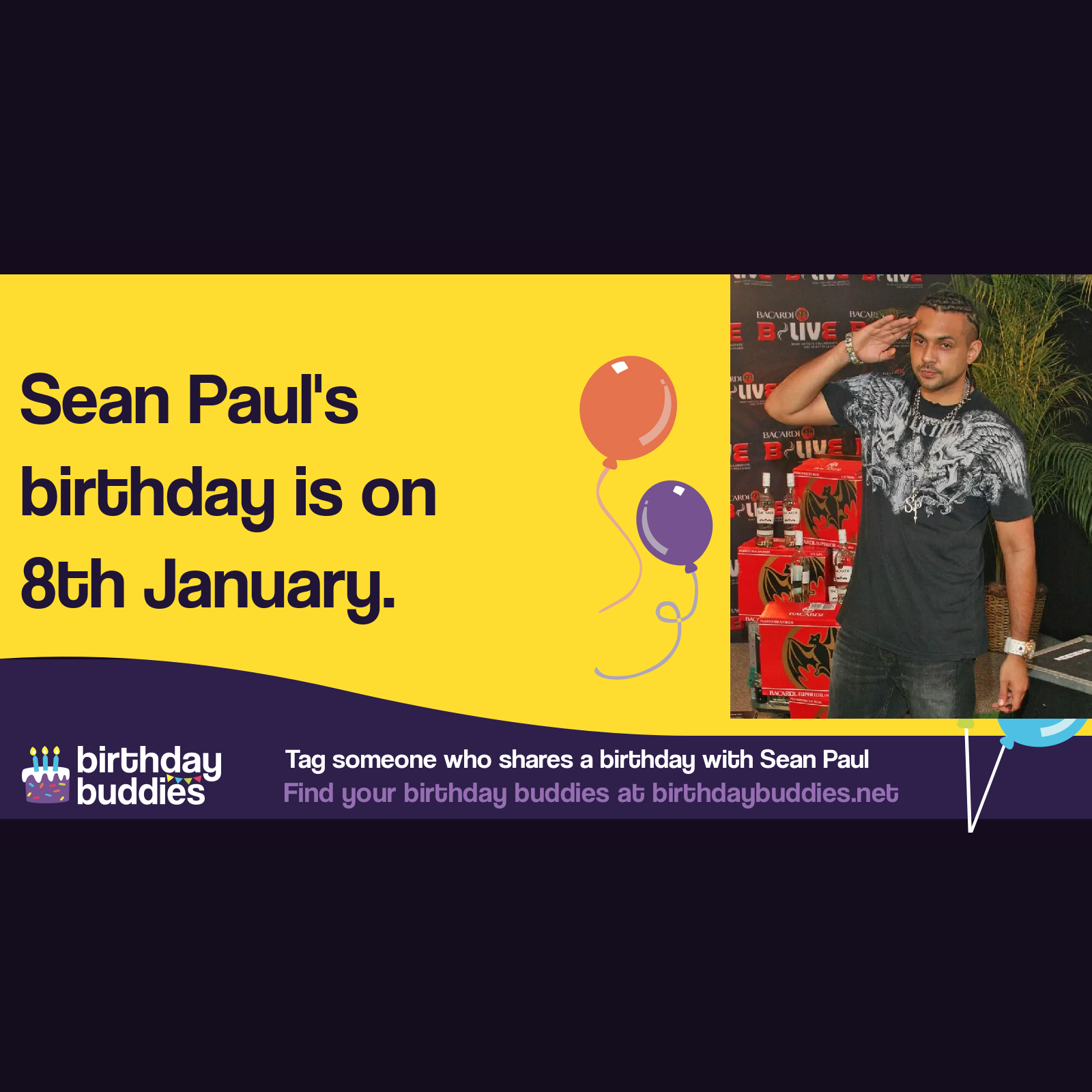 Sean Paul's birthday is 8th January 1973