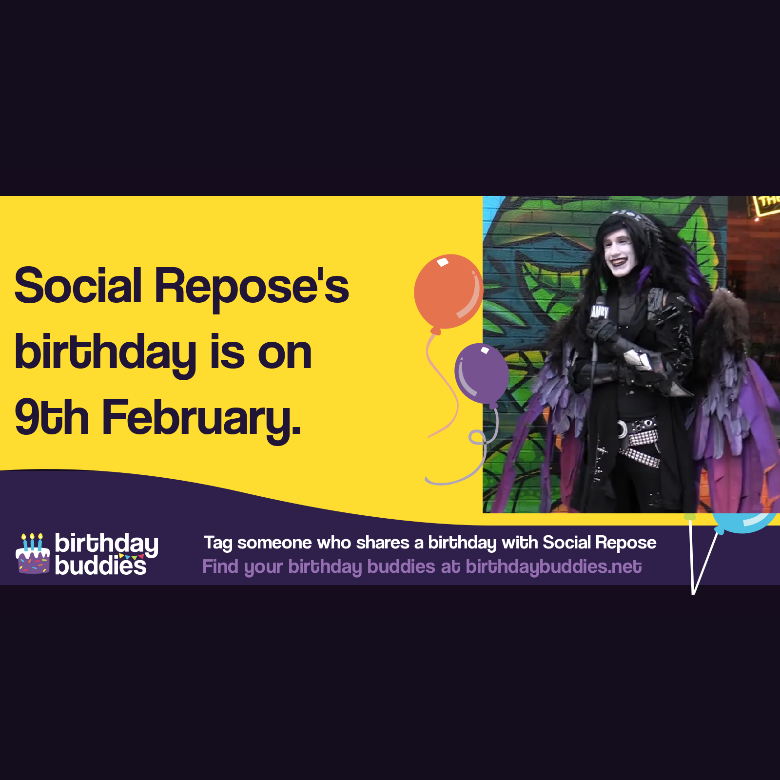 Social Repose's birthday is 9th February 1990