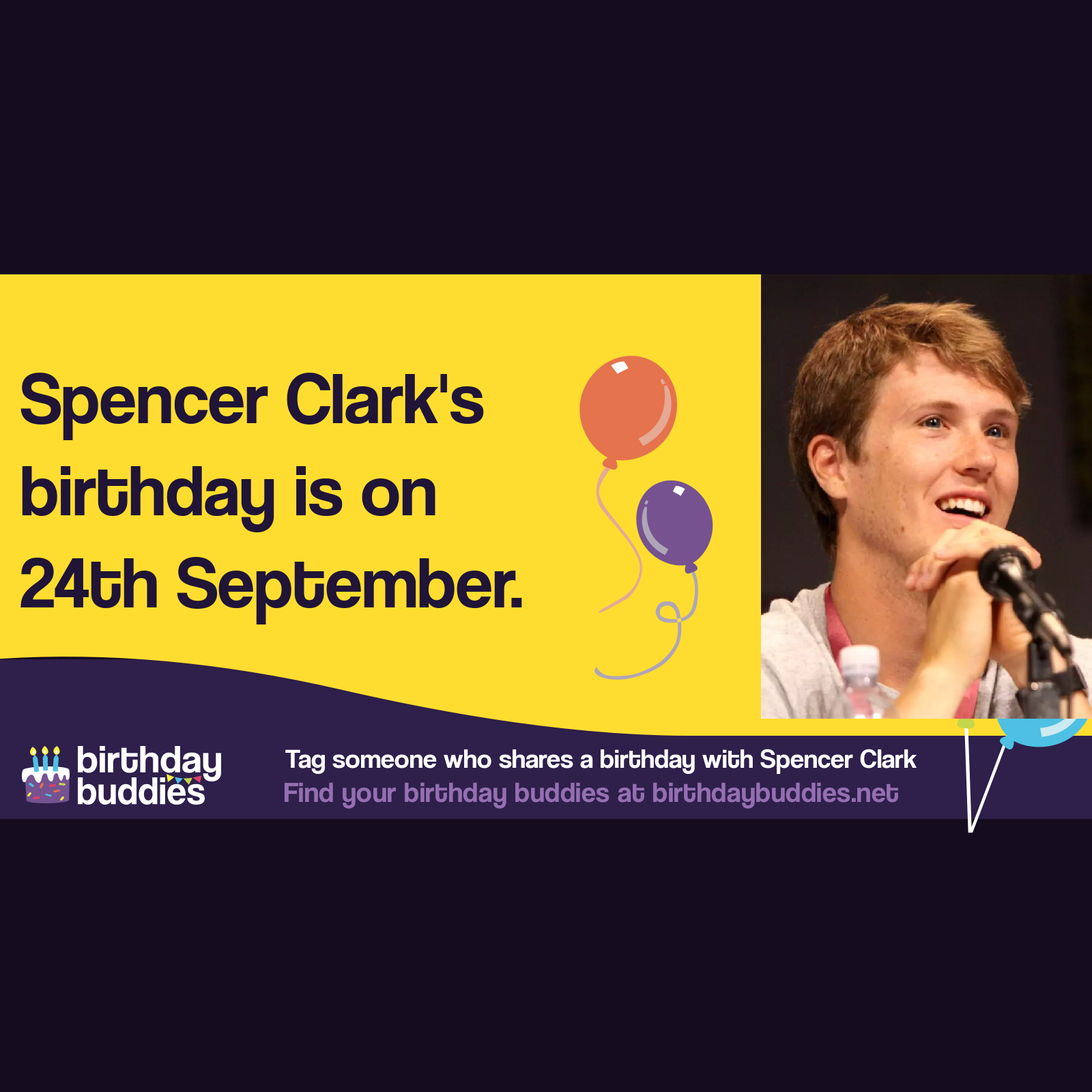 Spencer Clark's birthday is 24th September 1987