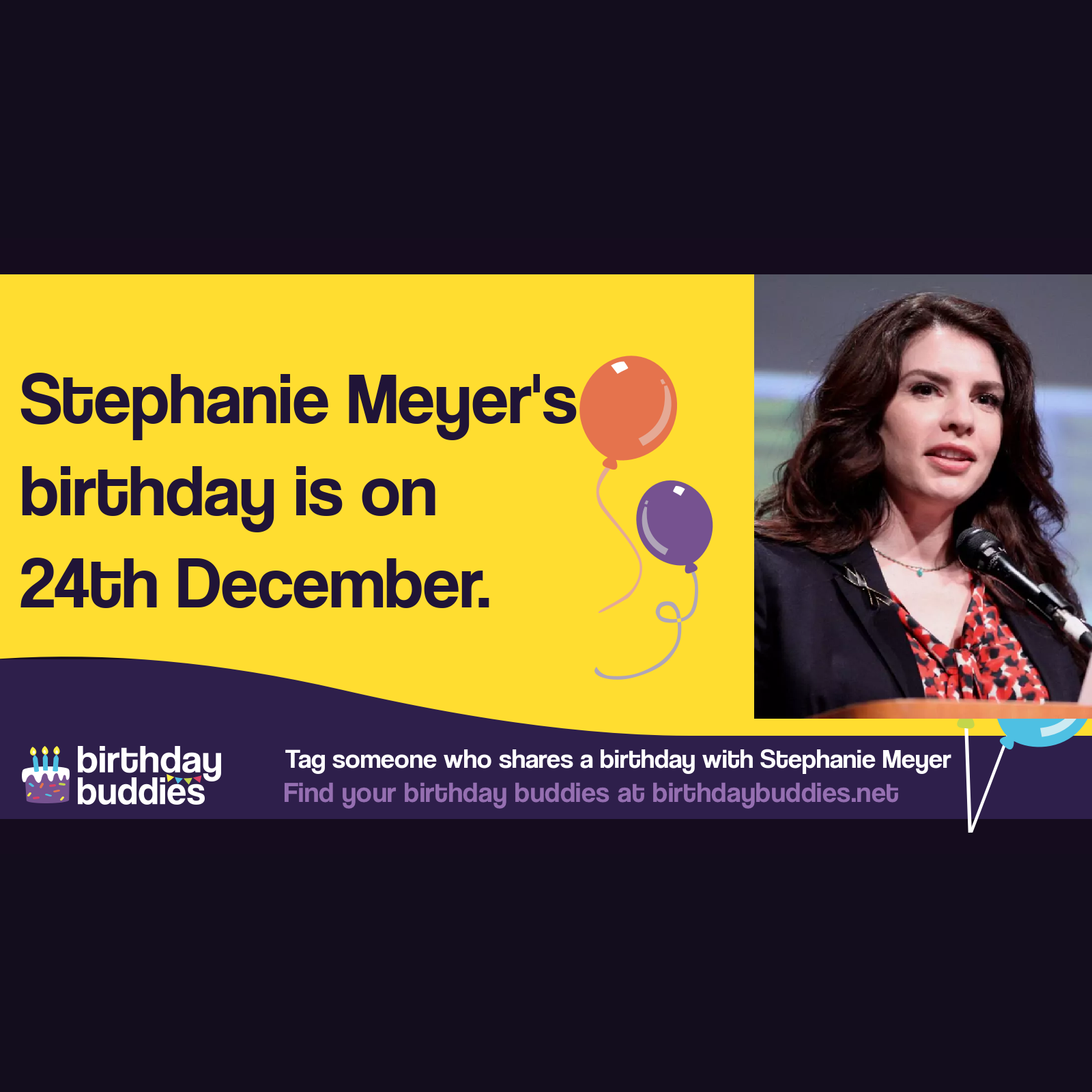 Stephanie Meyer’s birthday is 24th December 1973