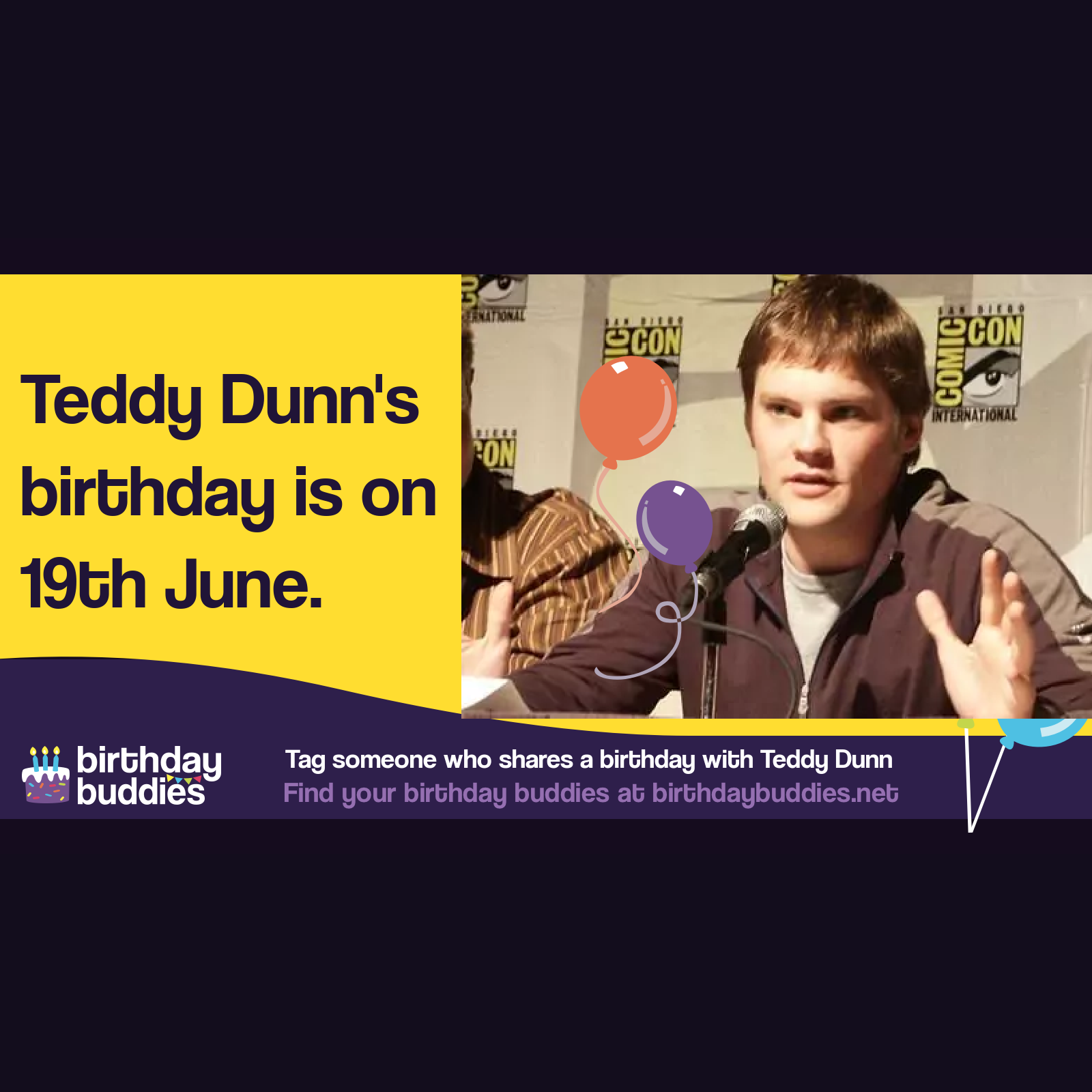 Teddy Dunn’s birthday is 19th June 1980