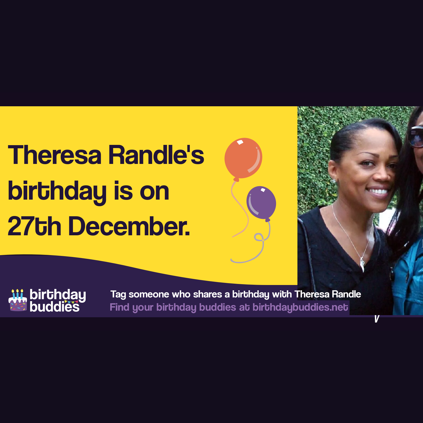 Theresa Randle’s birthday is 27th December 1964