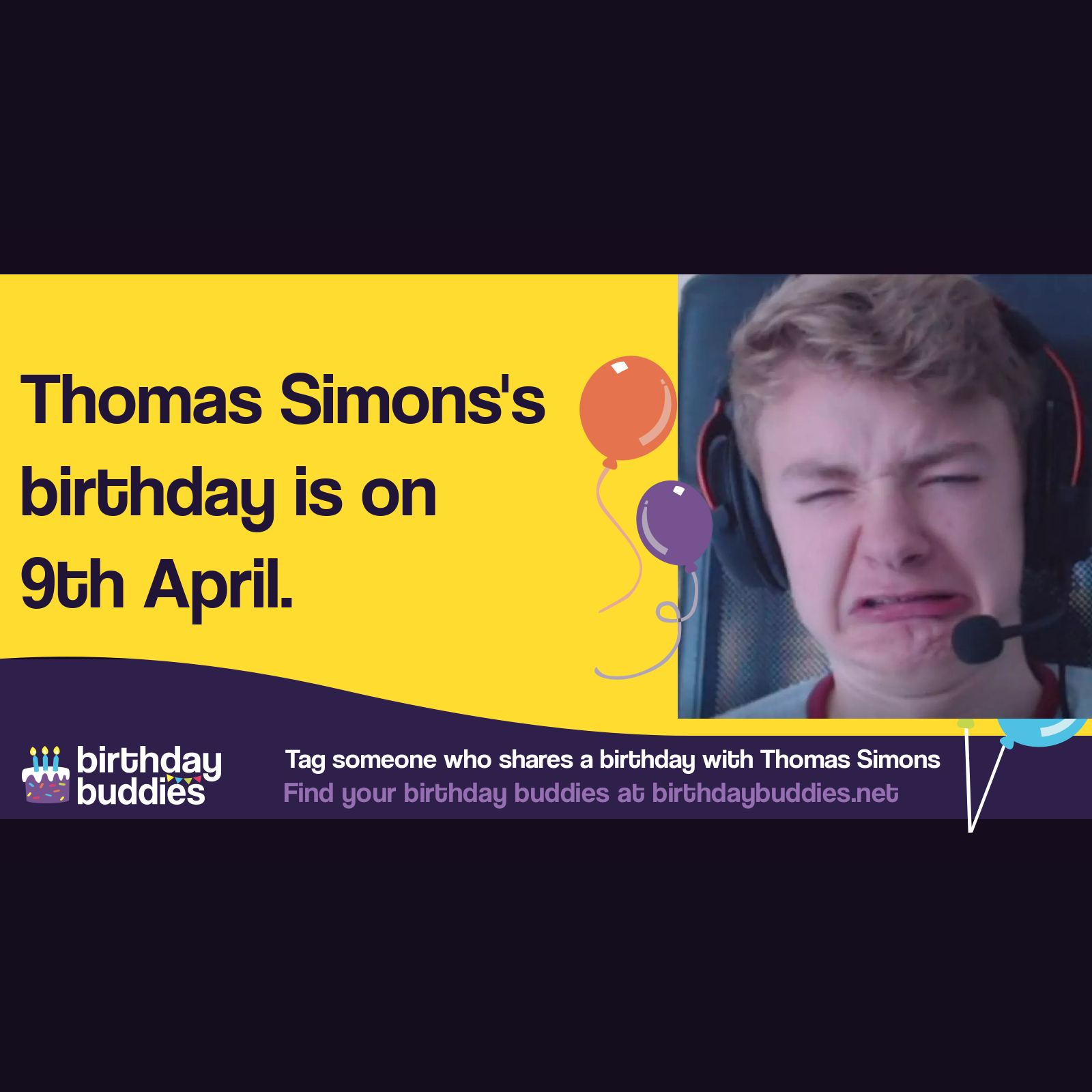 Thomas Simons's birthday is 9th April 2004