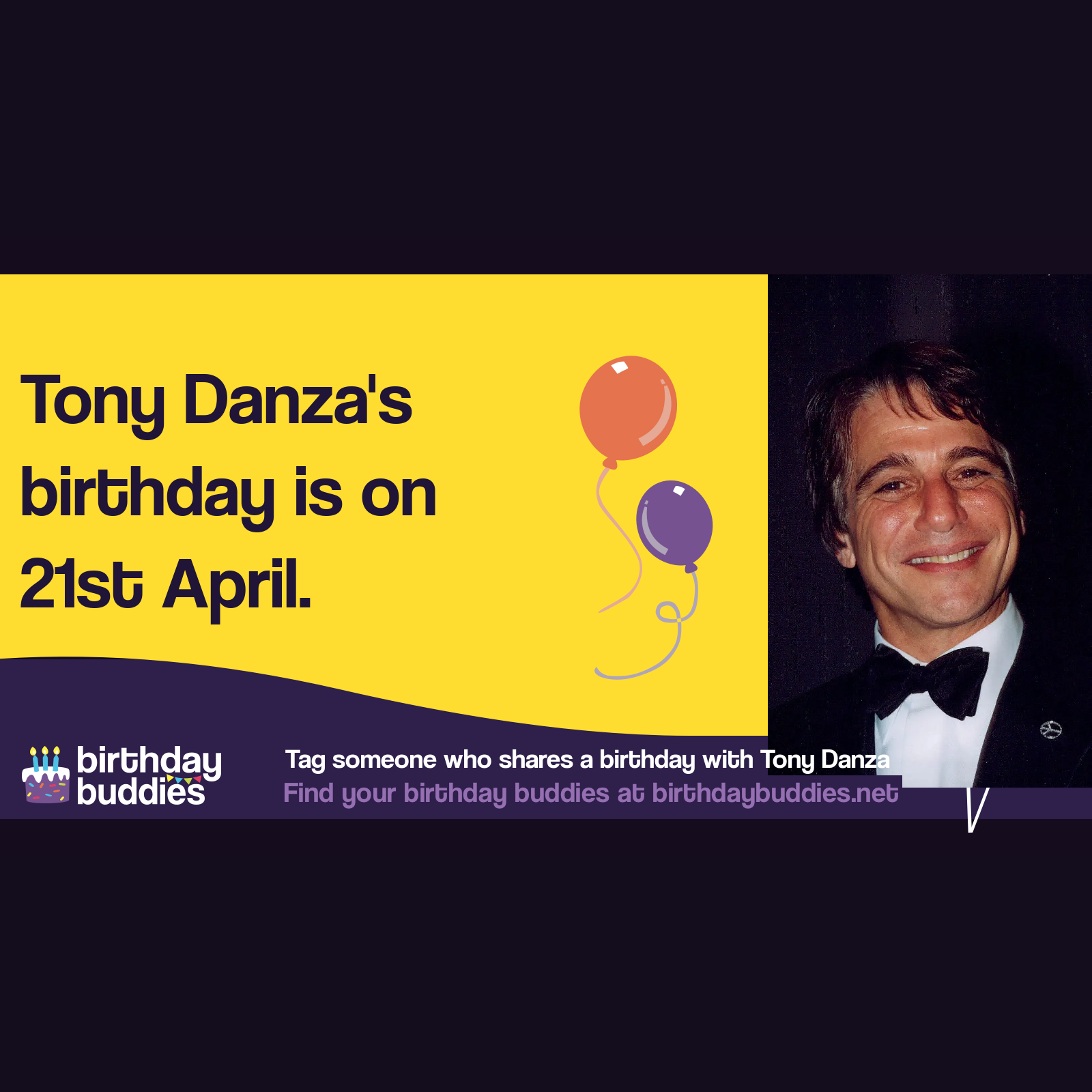 Tony Danza's birthday is 21st April 1951