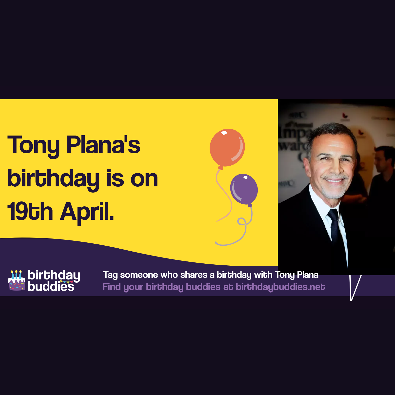 Tony Plana S Birthday Is 19th April 1952