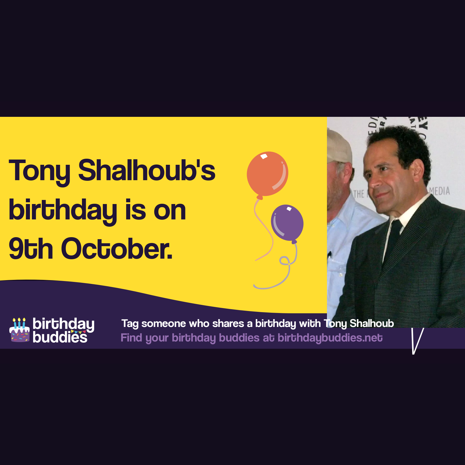 Tony Shalhoub’s birthday is 9th October 1953