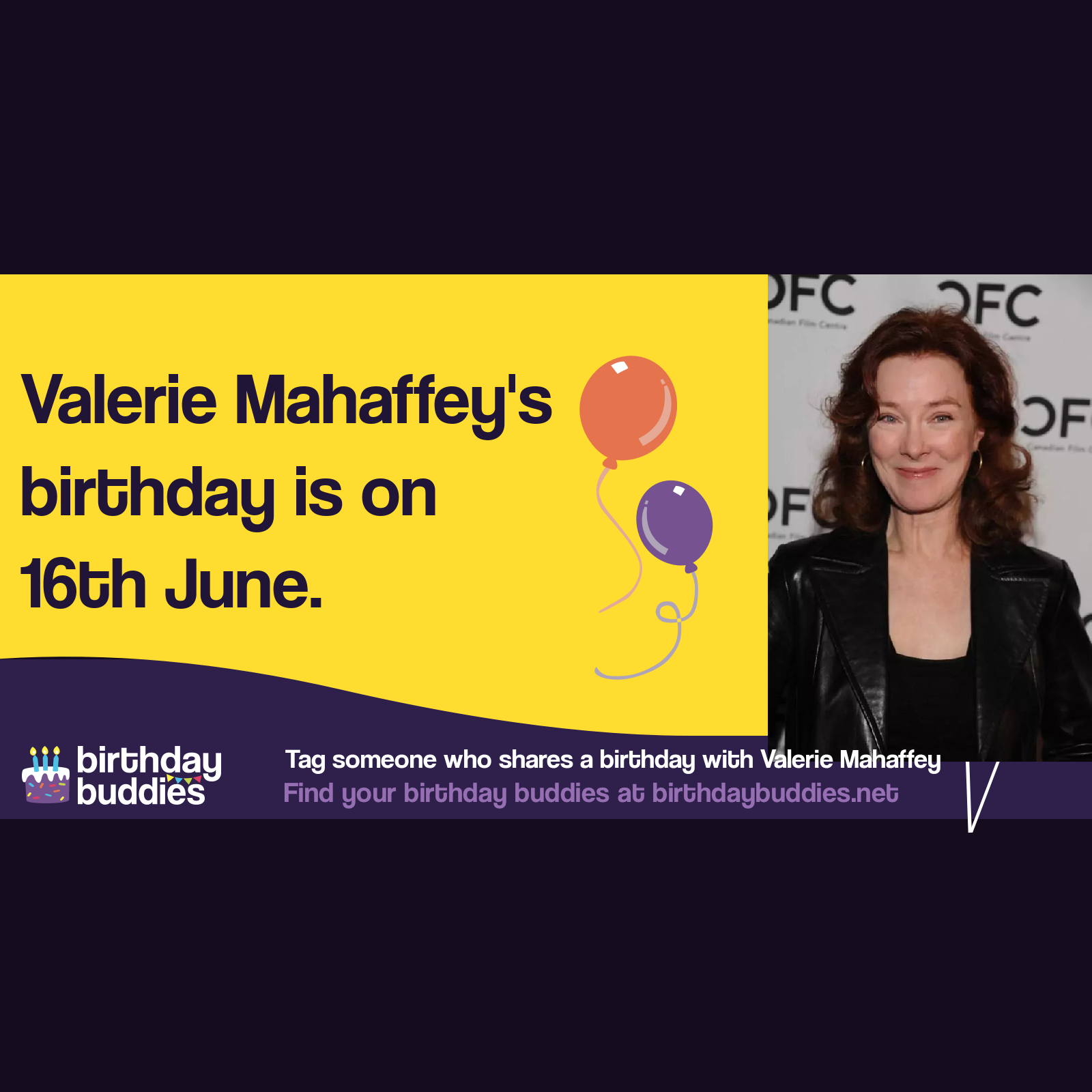 Valerie Mahaffey’s birthday is 16th June 1953