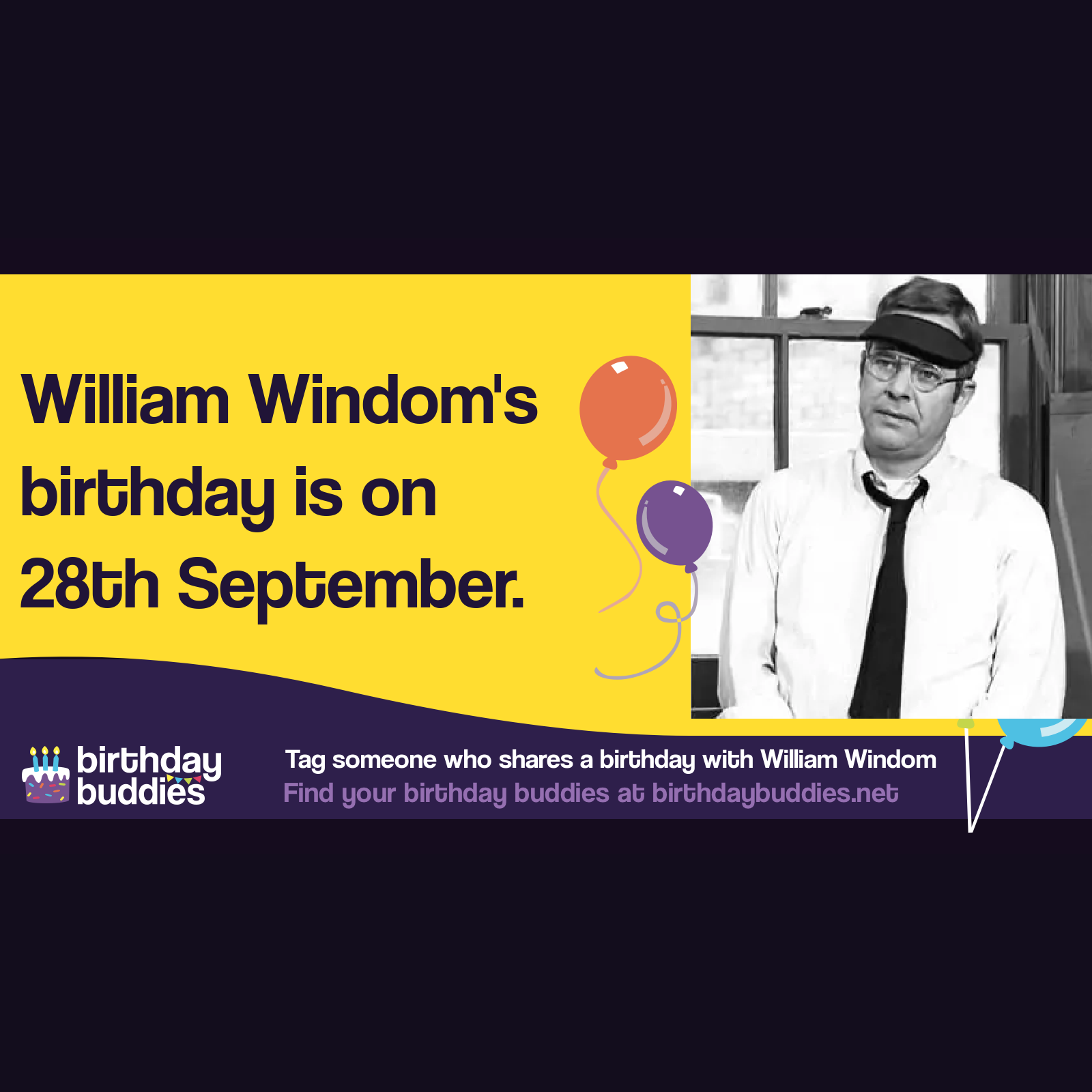 William Windom's birthday was 28th September 1923