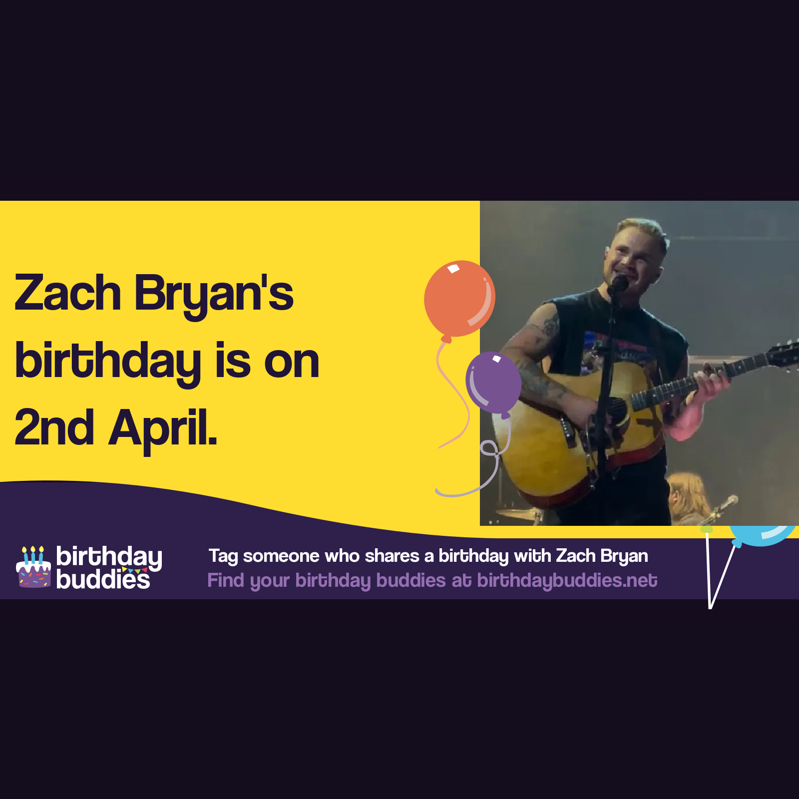 Zach Bryan's birthday is 2nd April 1996
